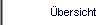  Übersicht